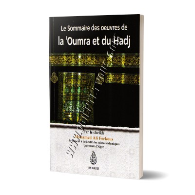 Le sommaire des œuvres de la 'Oumra et du Hadj